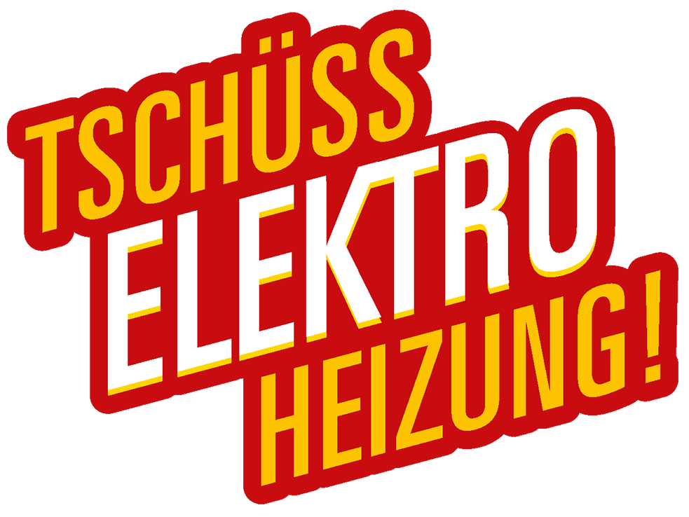 Tschüss Elektroheizung!